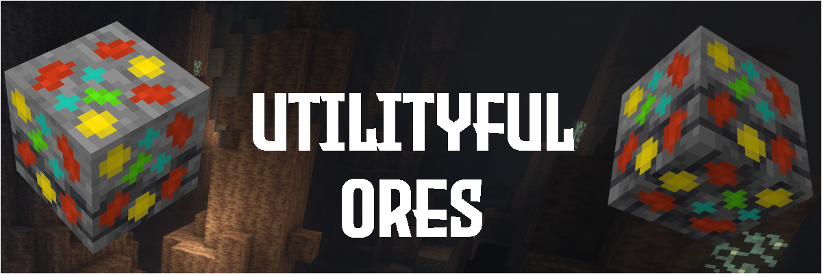 Utilityful Ores