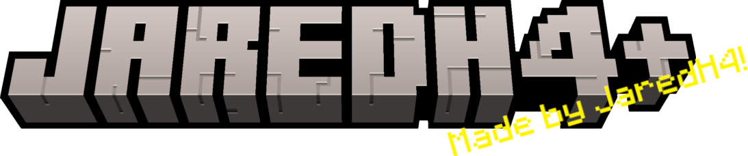 'JaredH4+' in Minecraft's title style with the words 'Made by JaredH4!' as a splash text
